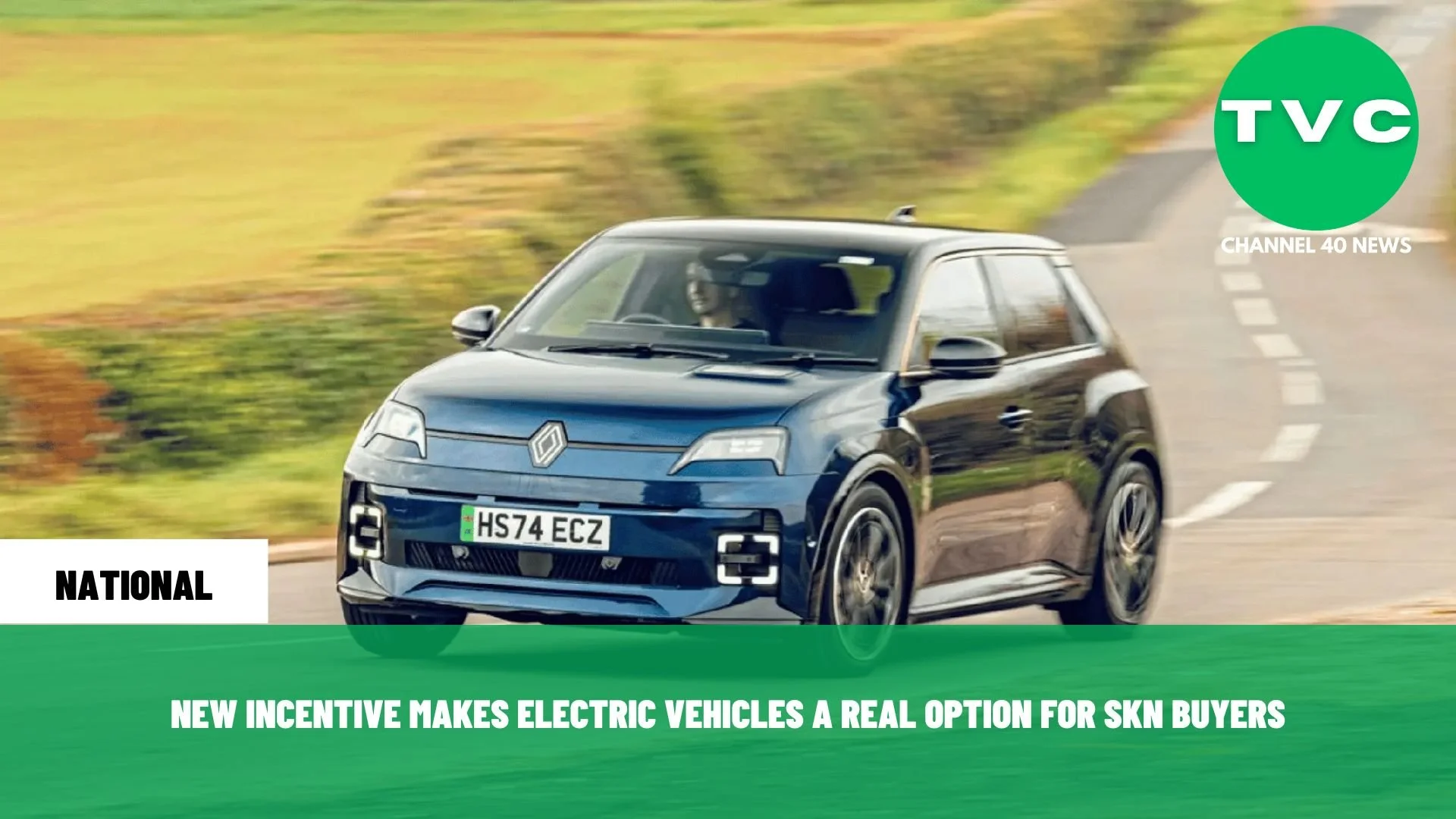 NEW INCENTIVE MAKES ELECTRIC VEHICLES A REAL OPTION FOR SKN BUYERS