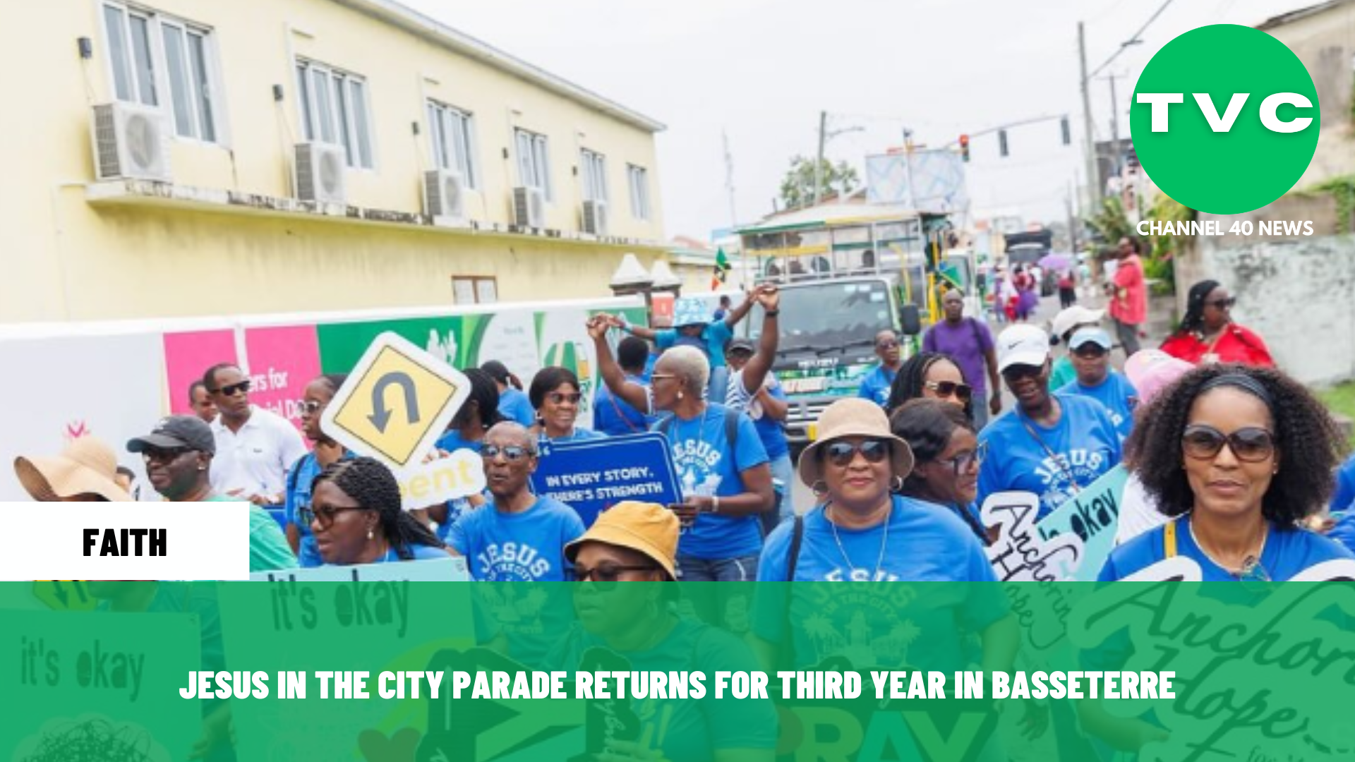 JESUS IN THE CITY PARADE RETURNS FOR THIRD YEAR IN BASSETERRE