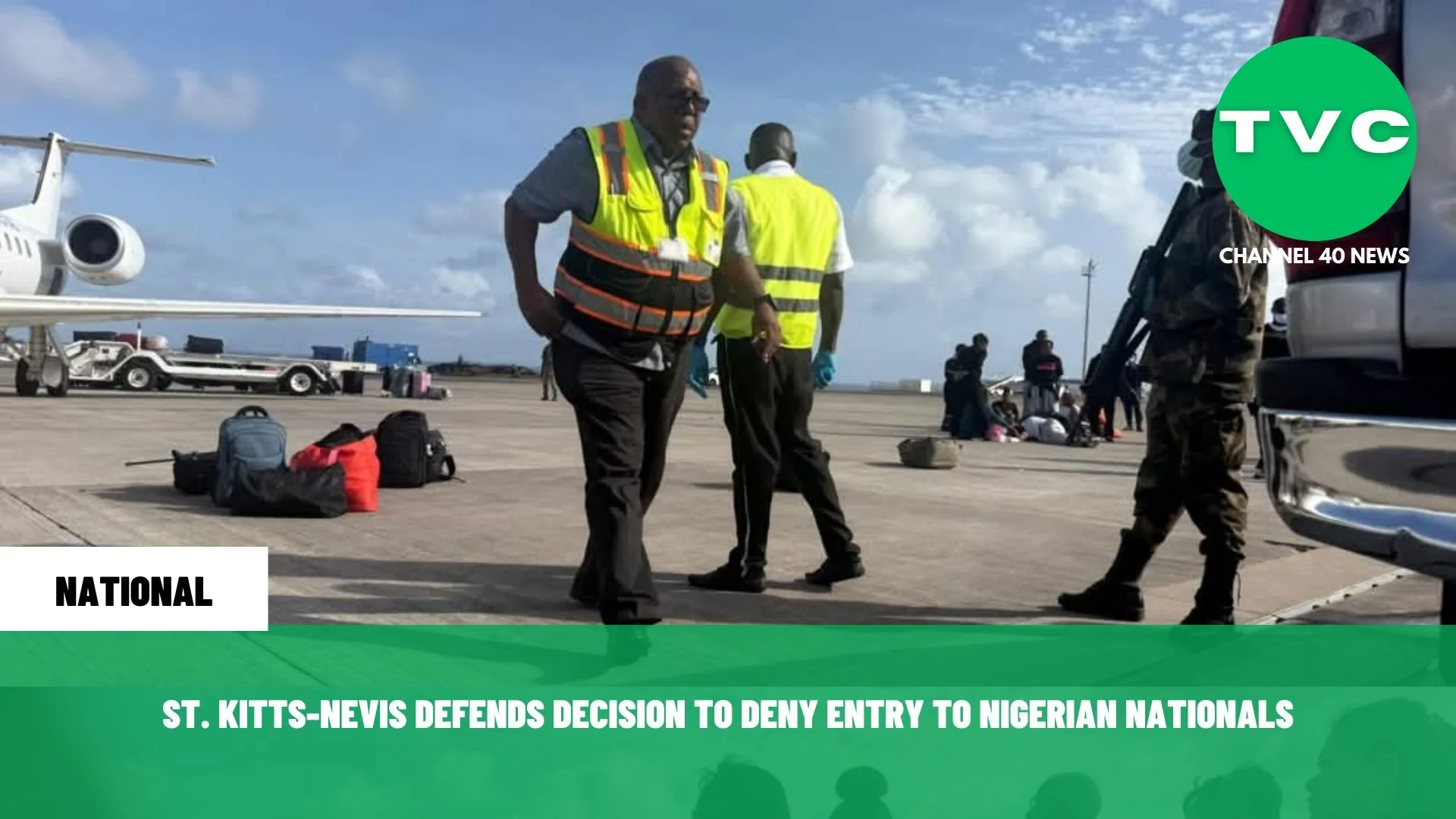 SKN DEFENDS DECISION TO DENY ENTRY TO NIGERIAN NATIONALS