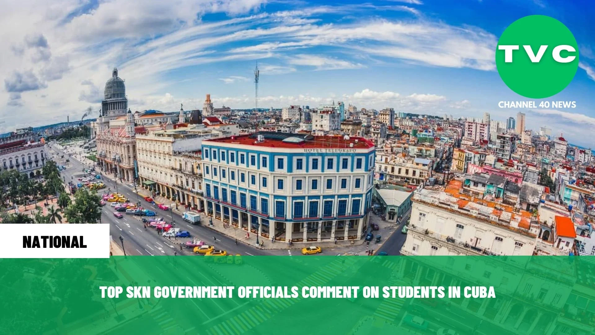 TOP SKN GOV’T OFFICIALS COMMENT ON STUDENTS IN CUBA