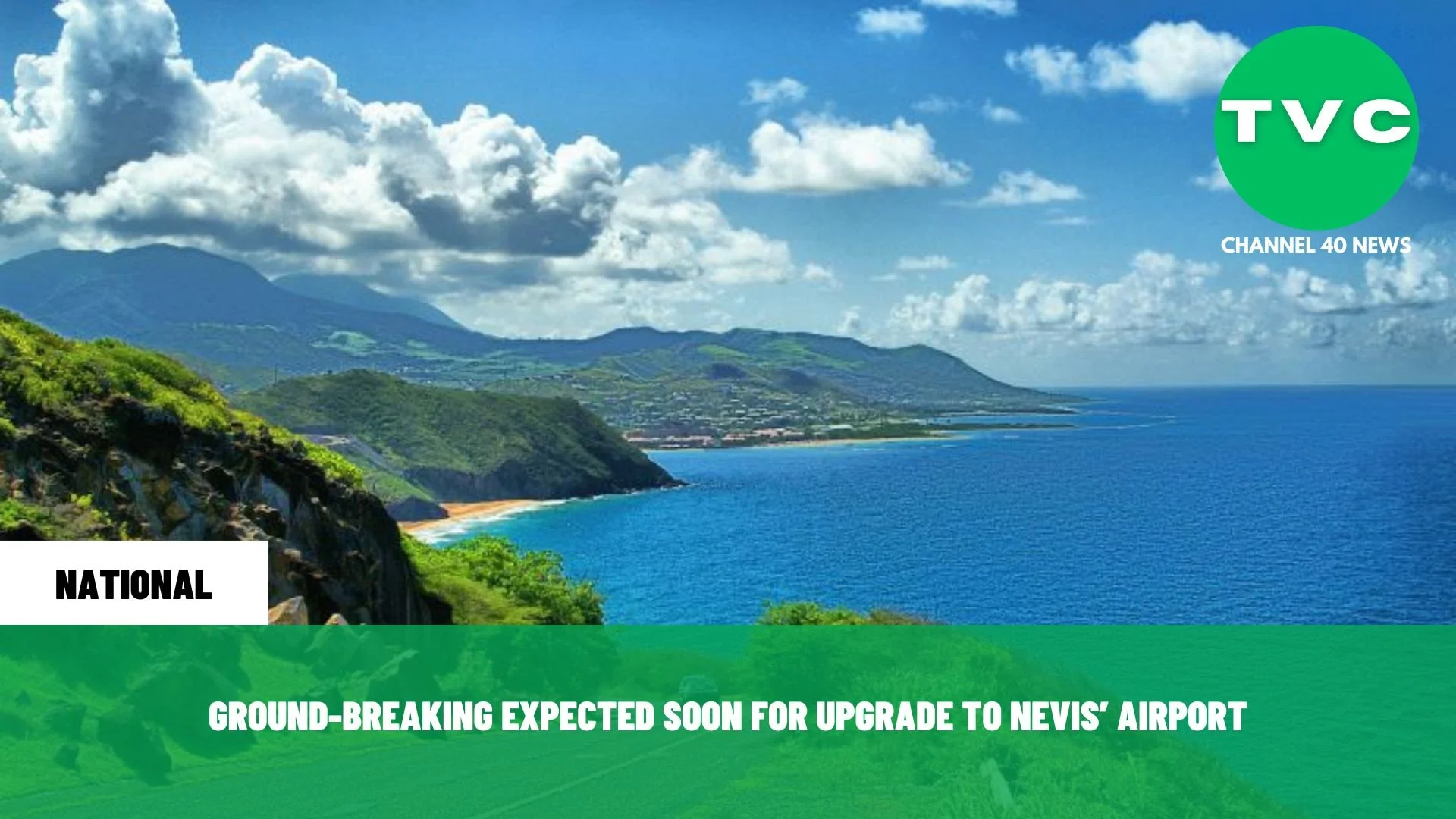 GROUND-BREAKING EXPECTED SOON FOR UPGRADE TO NEVIS’ AIRPORT