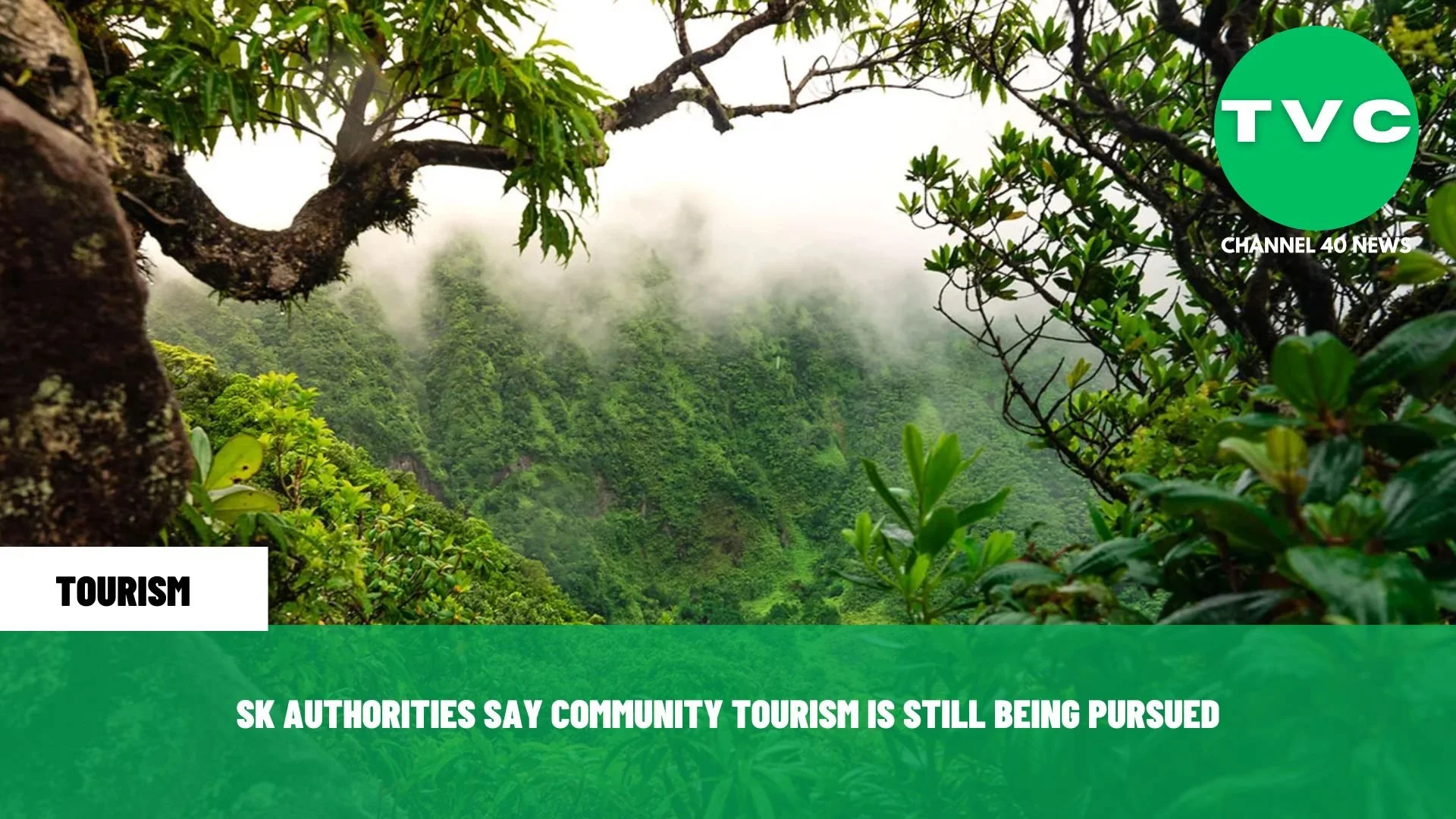 SK AUTHORITIES SAY COMMUNITY TOURISM IS STILL BEING PURSUED