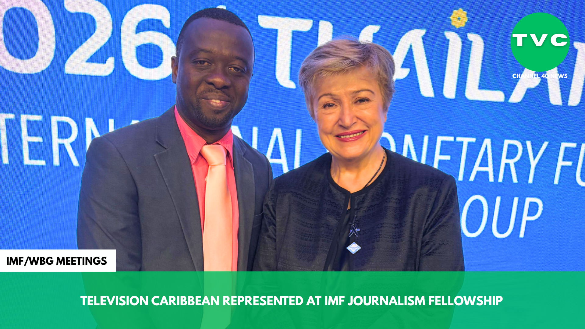 TELEVISION CARIBBEAN REPRESENTED AT IMF JOURNALISM FELLOWSHIP