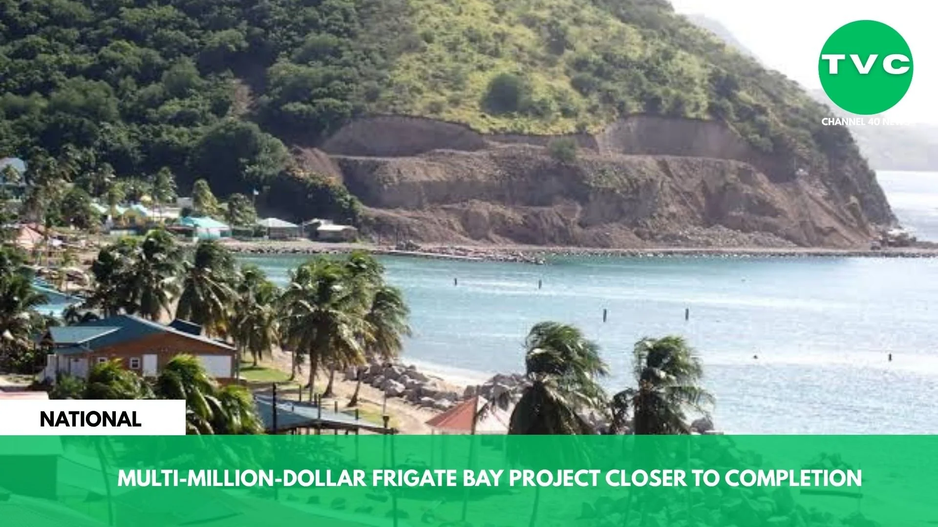 MULTI-MILLION-DOLLAR FRIGATE BAY PROJECT CLOSER TO COMPLETION