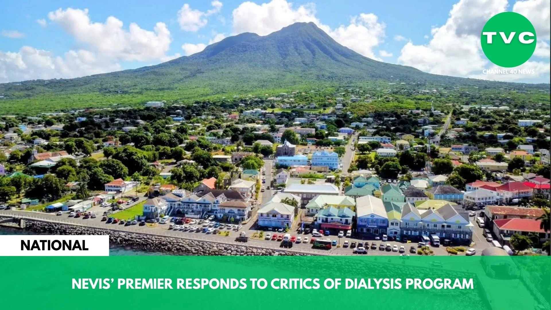 NEVIS’ PREMIER RESPONDS TO CRITICS OF DIALYSIS PROGRAM