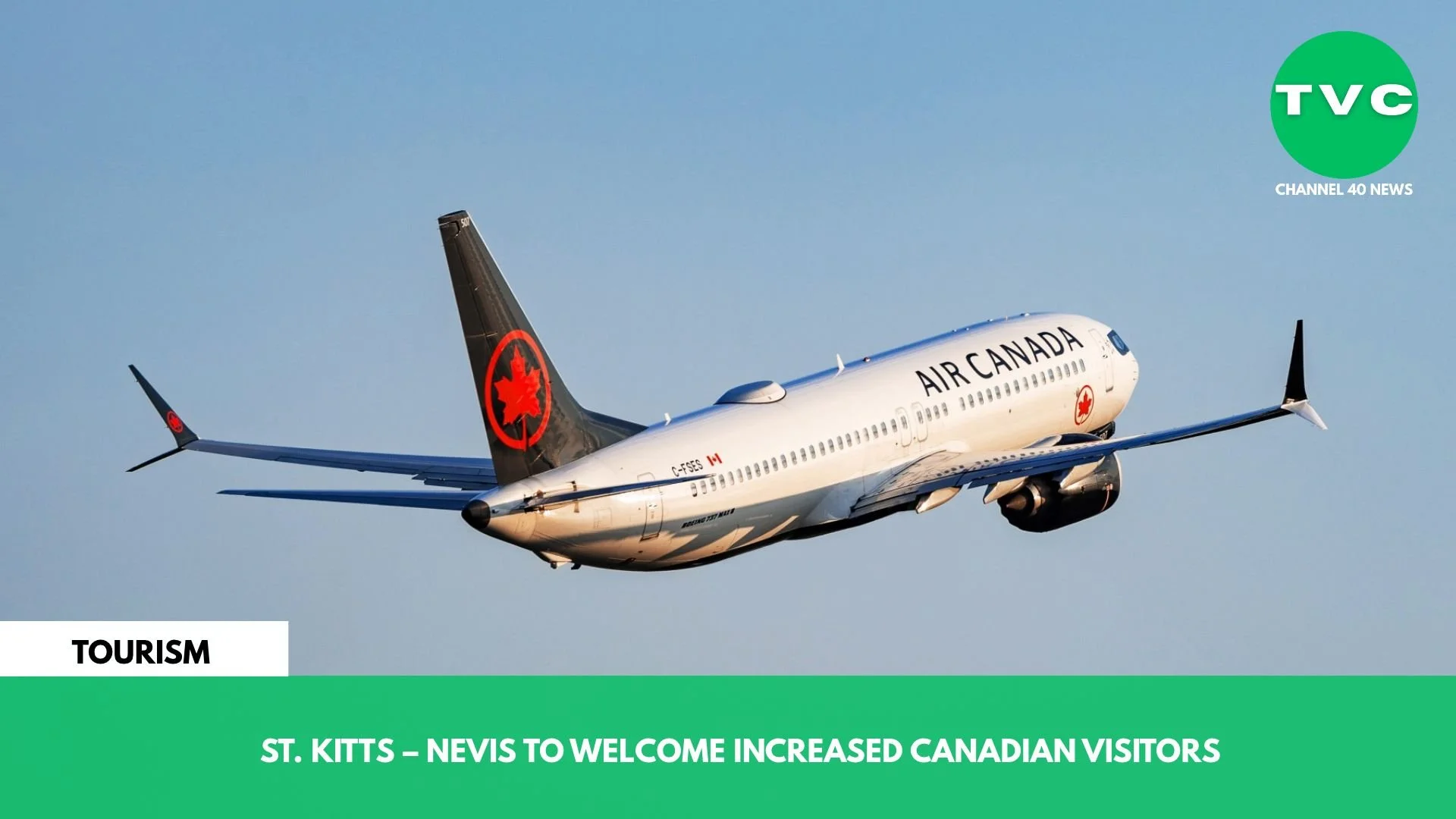 ST. KITTS – NEVIS TO WELCOME INCREASED CANADIAN VISITORS