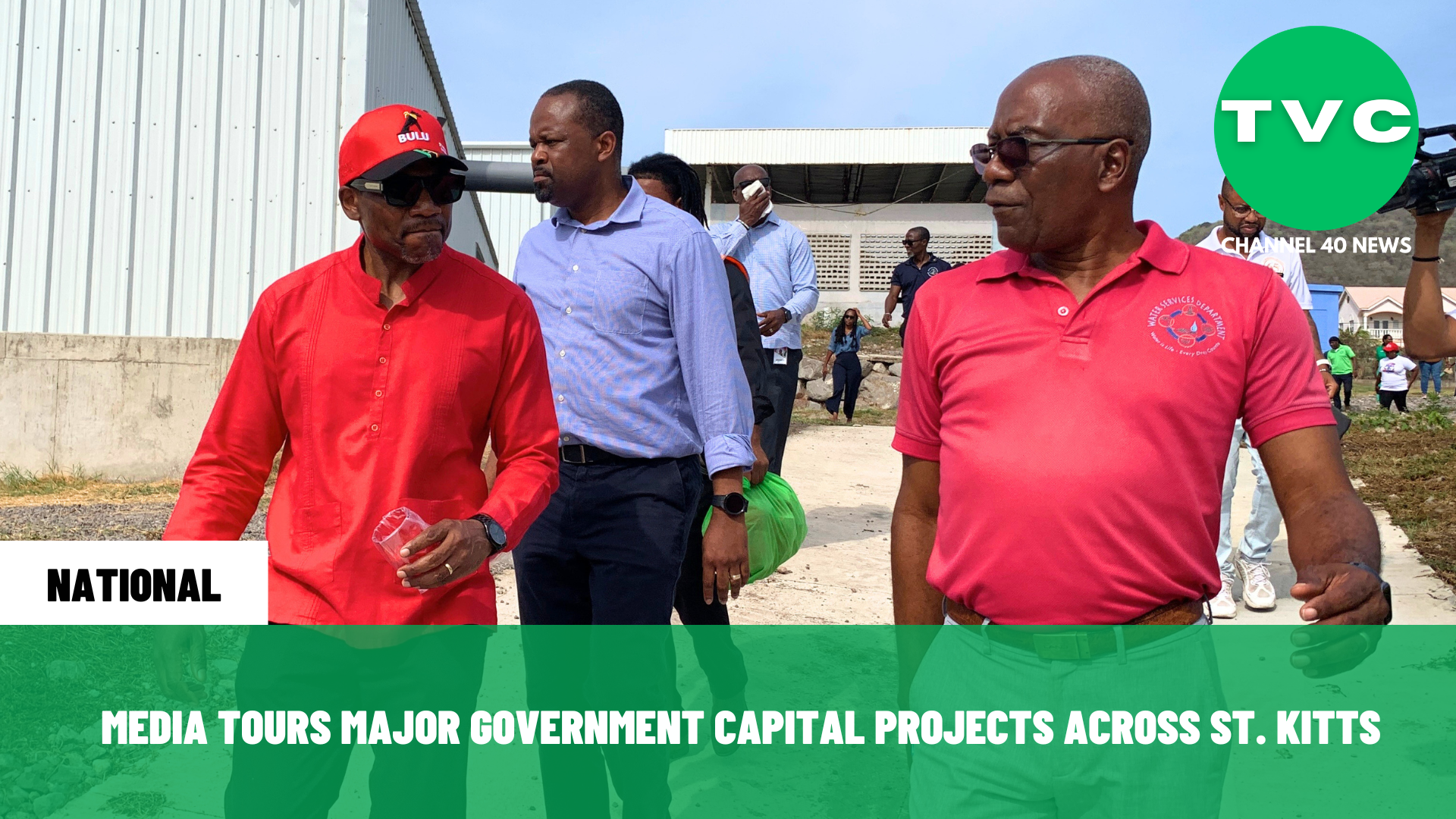 MEDIA TOURS MAJOR GOVERNMENT CAPITAL PROJECTS ACROSS ST. KITTS