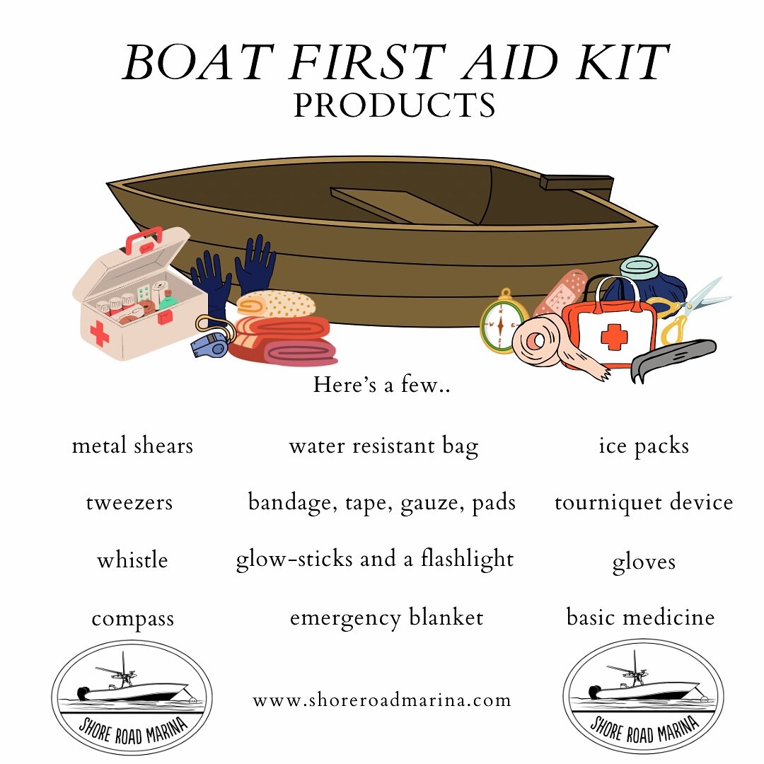Emphasize boating safety by ensuring your boat is well-equipped with a first aid kit. Include essentials such as an emergency blanket, tweezers, metal shears, gloves, gauze, tape, wipes, basic medicines, a whistle, flashlight, glowsticks, a compass, 