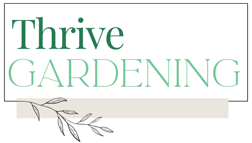 Thrive Gardening