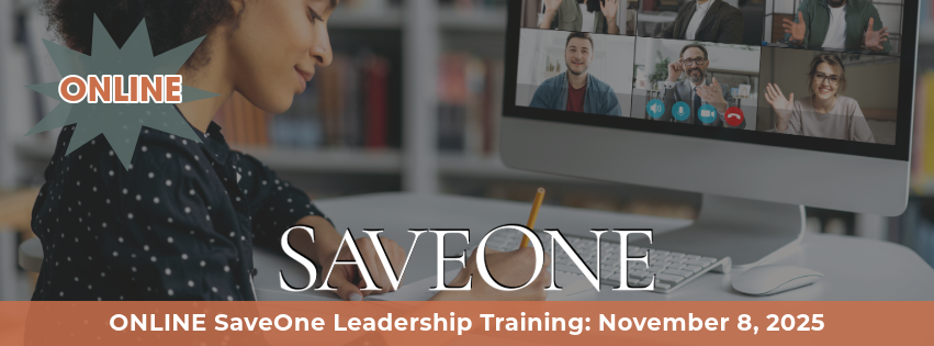 ONLINE SAVEONE LEADERS TRAINING