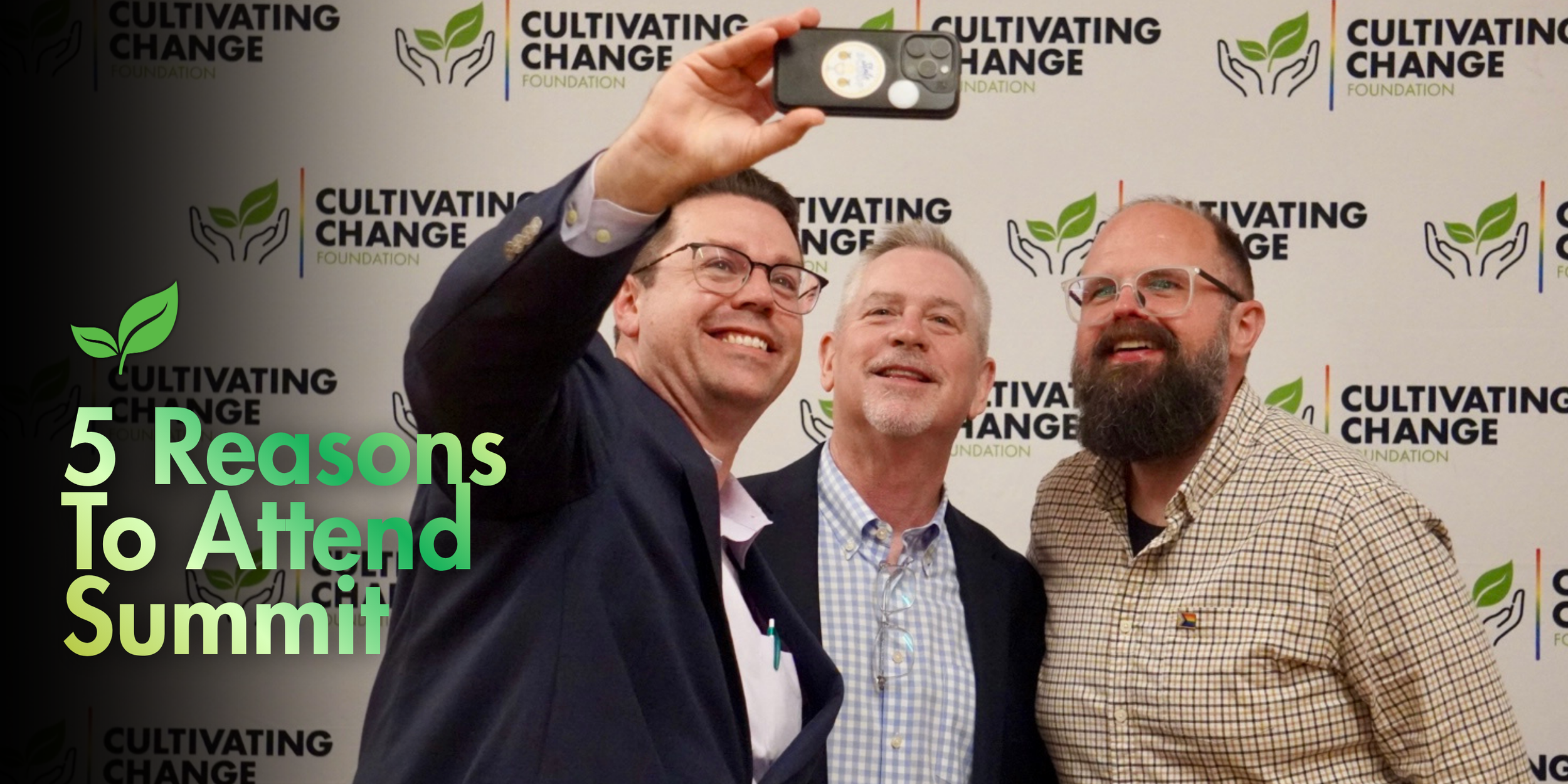 Top 5 Reasons to Attend the Cultivating Change Summit&nbsp;