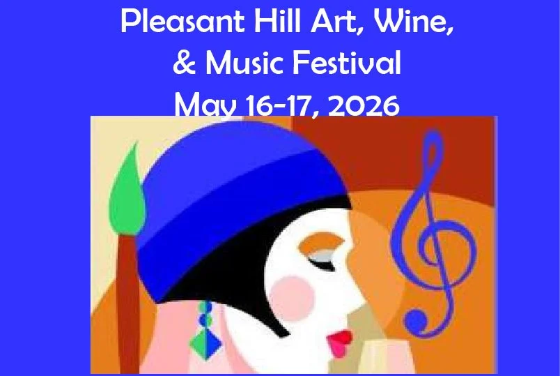 Pleasant Hill Art, Wine &amp; Music Festival