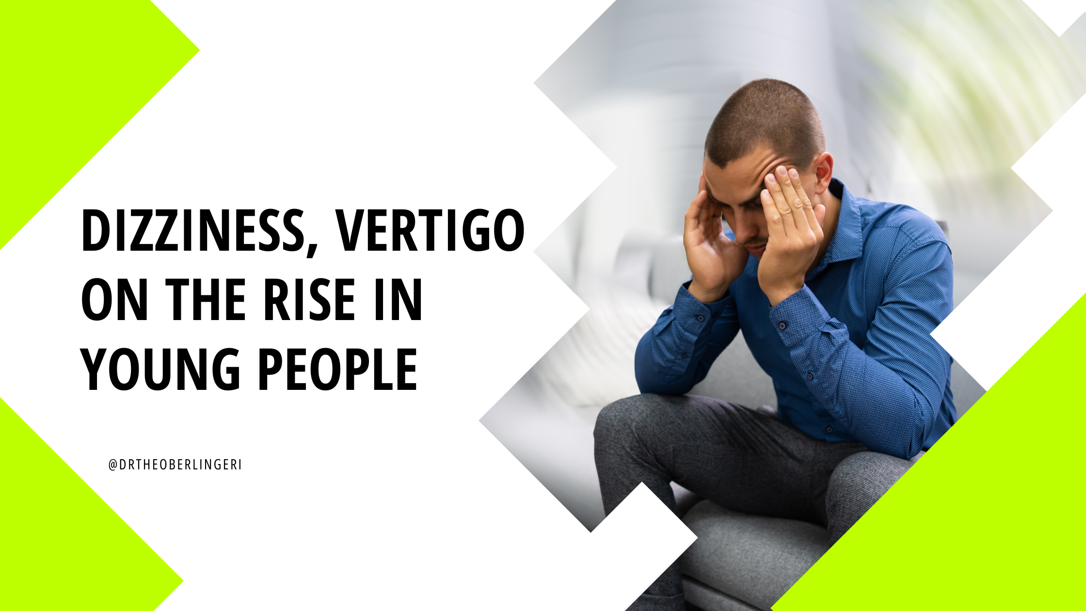 Dizziness and Vertigo Are Rising in Younger People