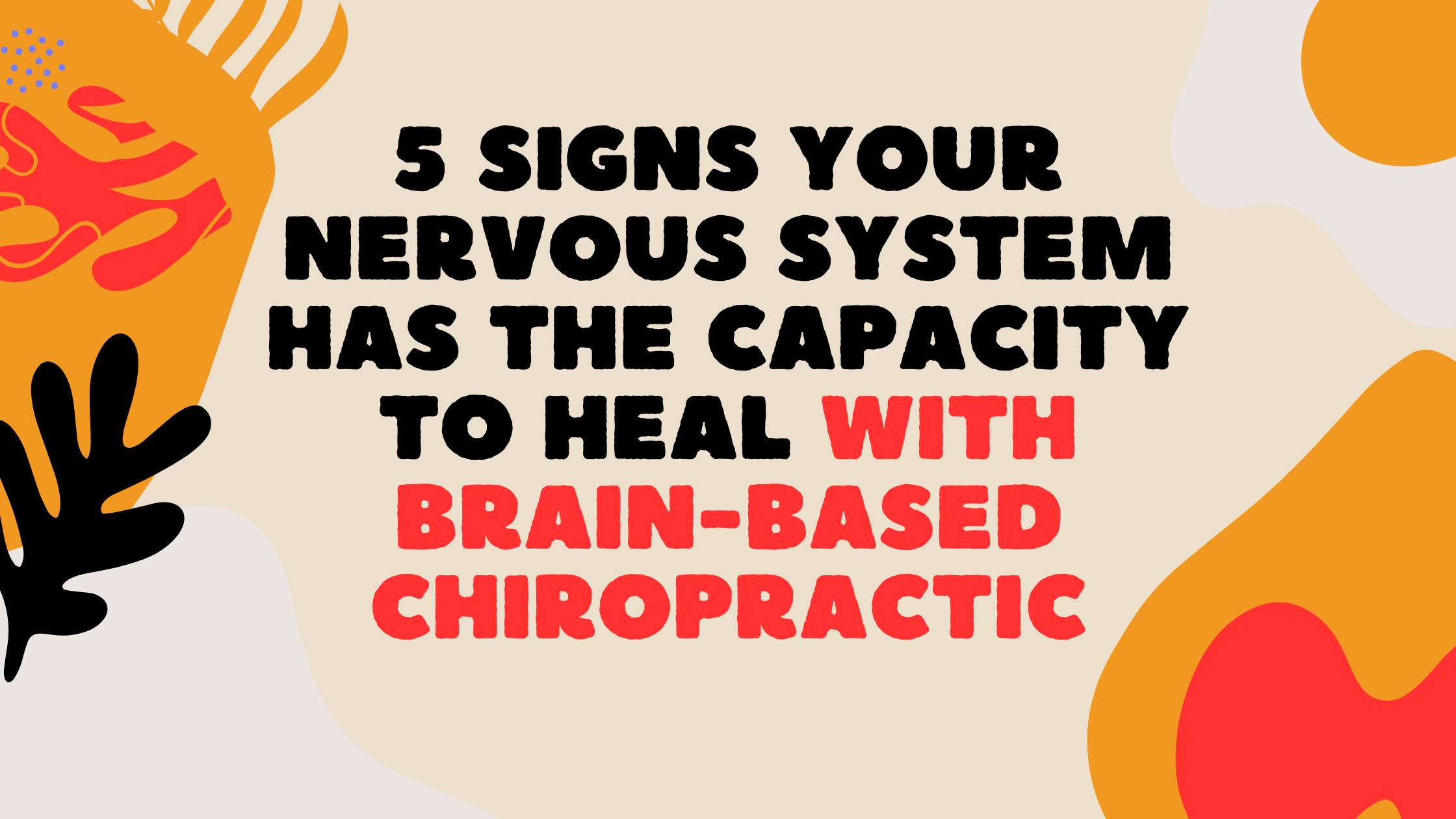 Searching for a Nervous System Healer?