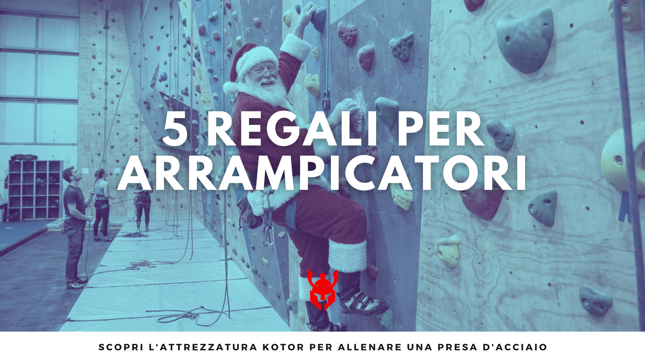 5 Idee regalo per Arrampicatori.