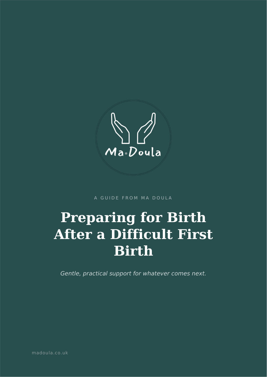 Ma Doula free guide: Preparing for Birth After a Difficult First Birth