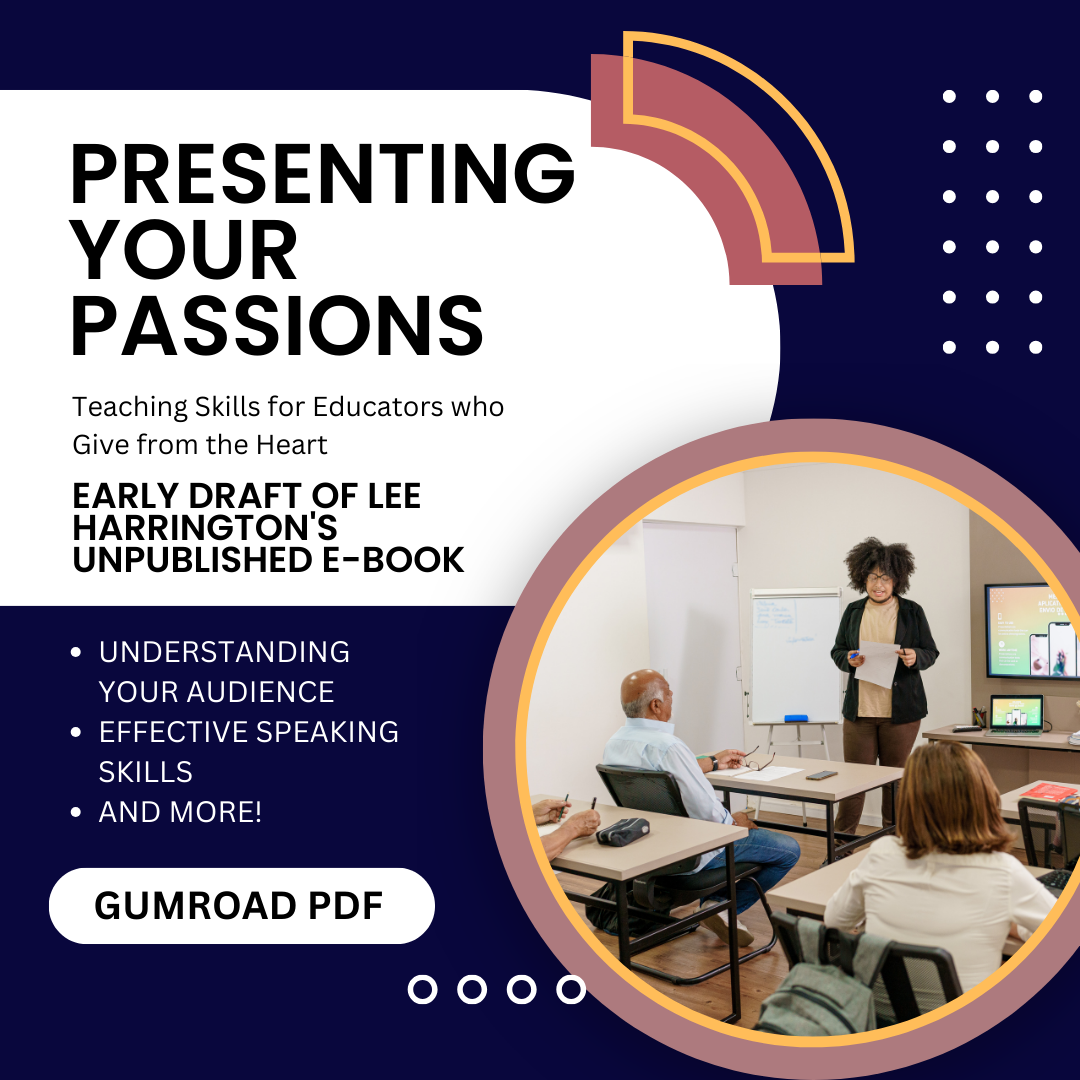 "Presenting Your Passions: Teaching Skills for Educators who Give from the Heart" E-Book