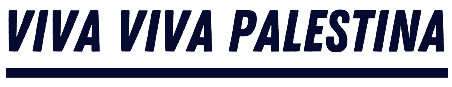 VIVA VIVA PALESTINA 