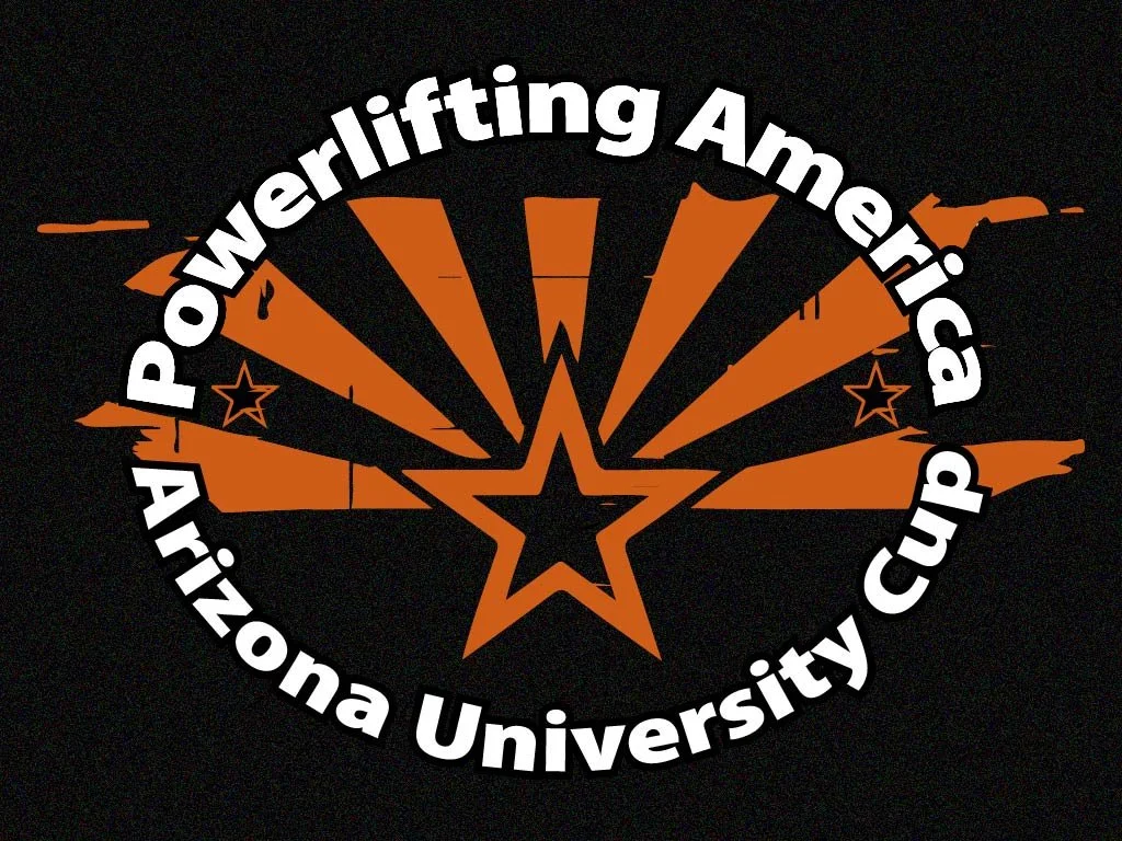 Powerlifting America Arizona University Cup