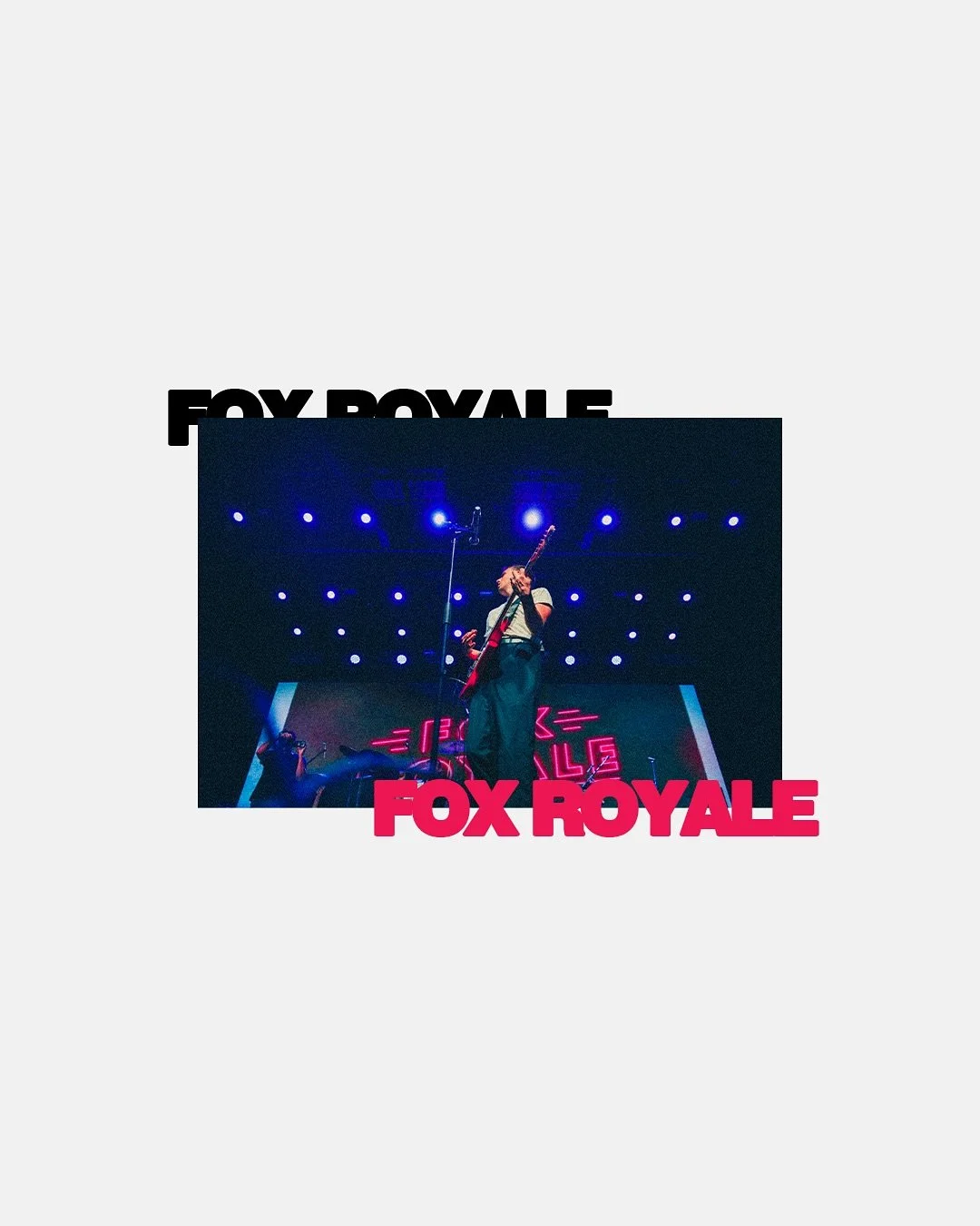 @wearefoxroyale 
&lsquo;25 &mdash; @bluegateofficial 
2025 &mdash; 07 &mdash; 17