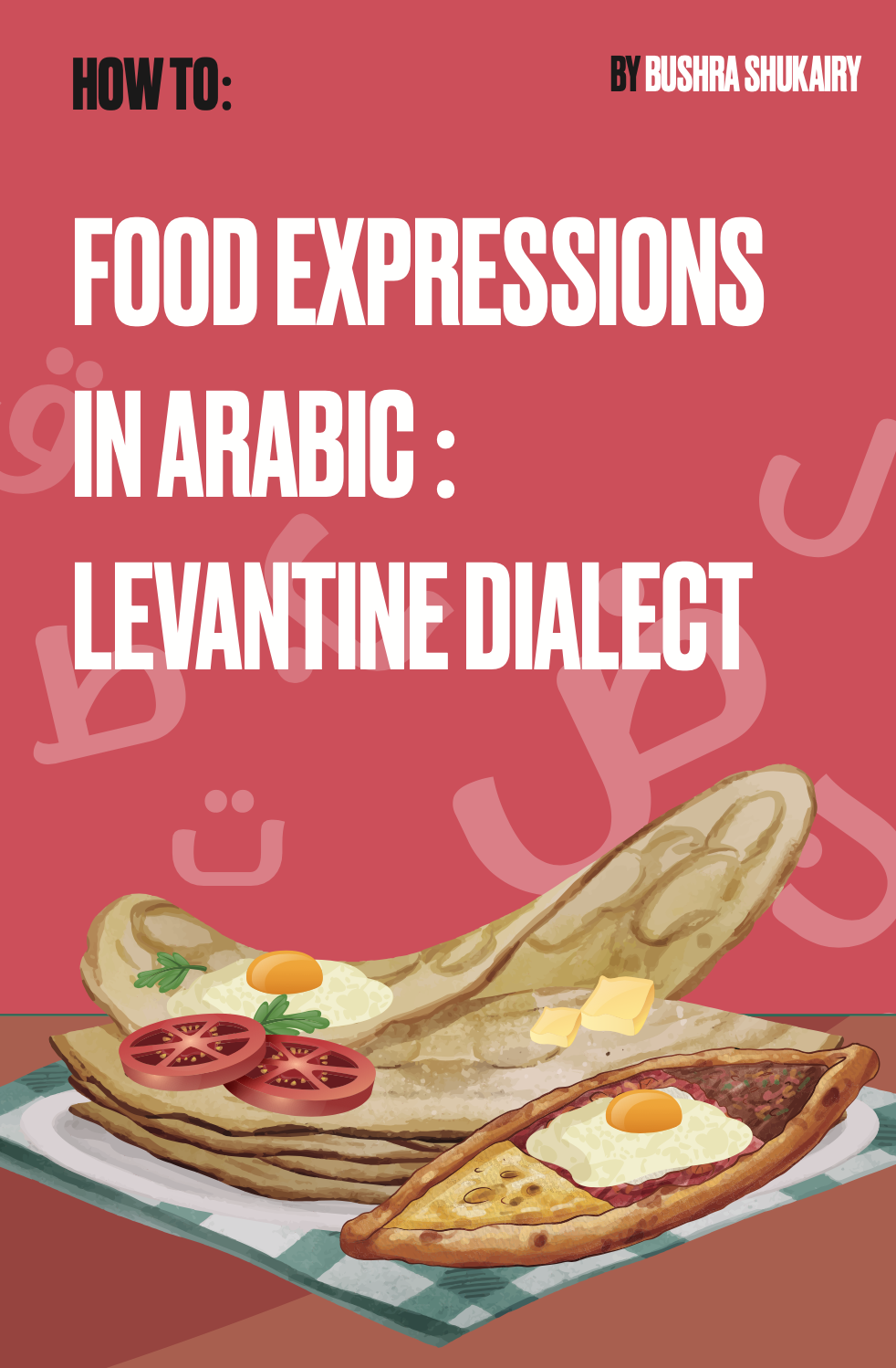 Food Expressions In Levantine Arabic