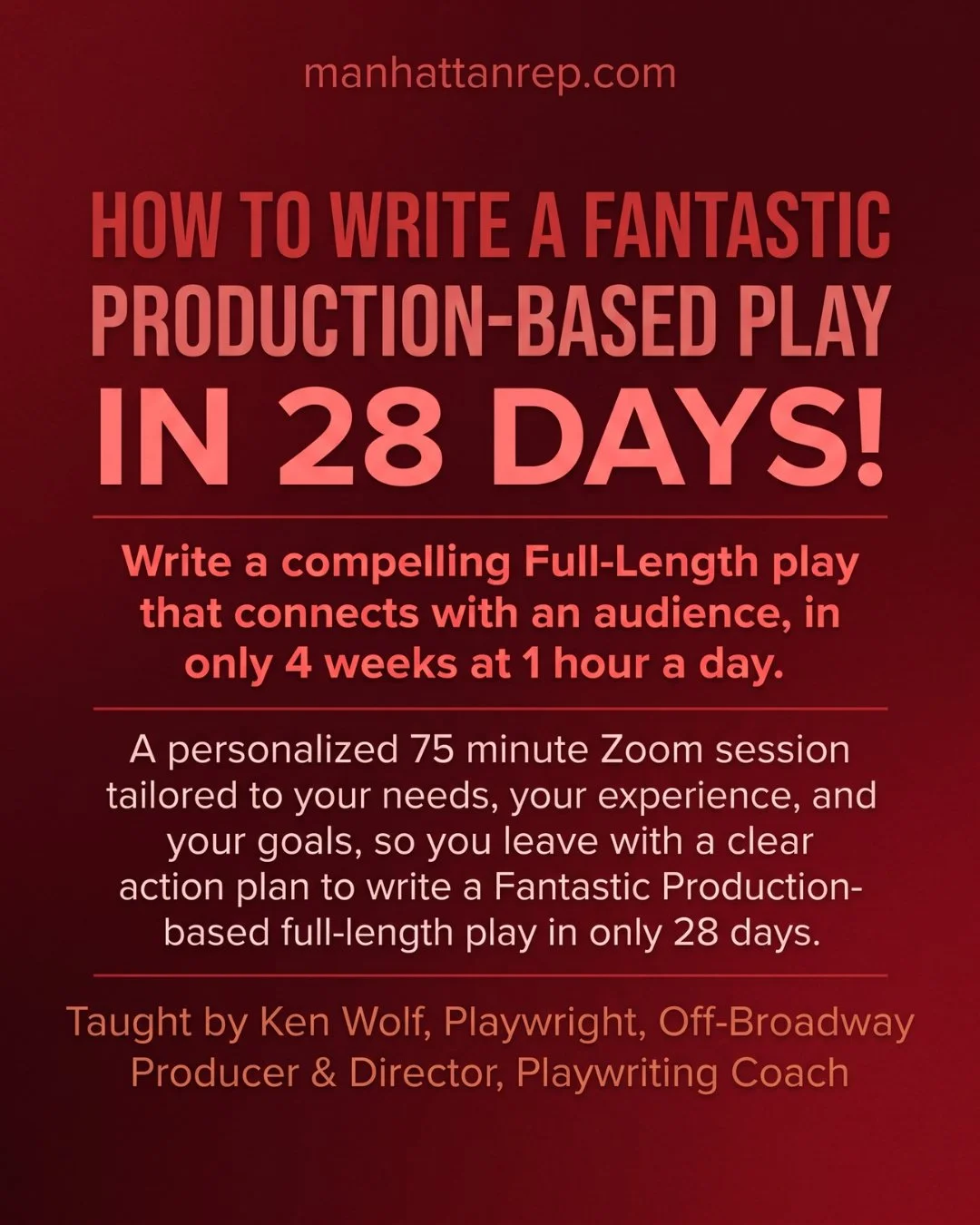 HOW TO WRITE A FANTASTIC PRODUCTION BASED PLAY IN 28 DAYS