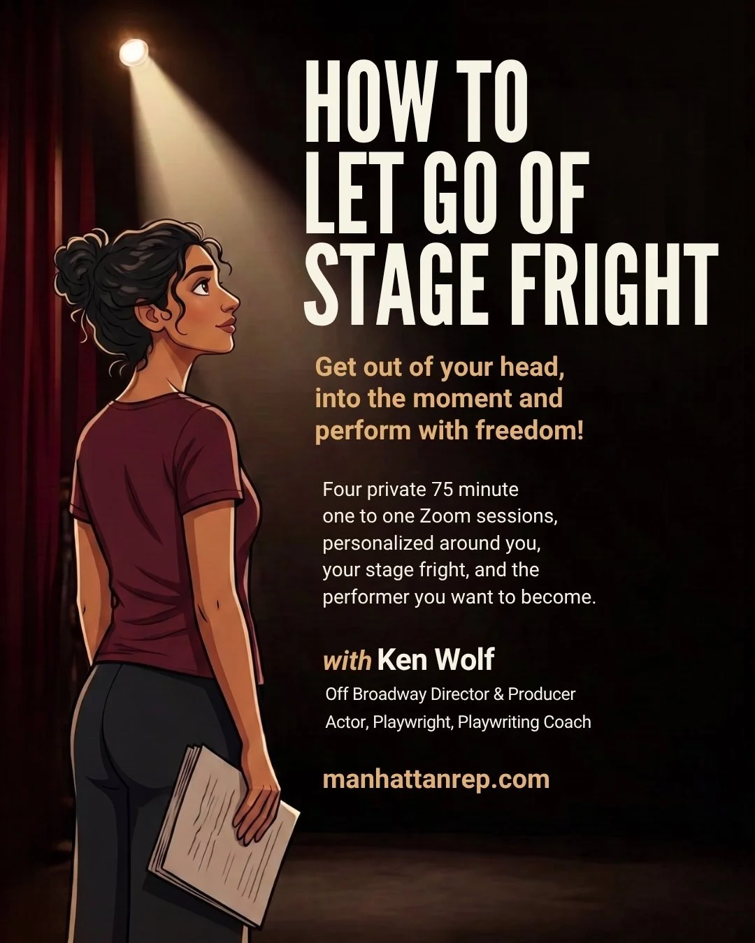 HOW TO LET GO OF STAGE FRIGHT