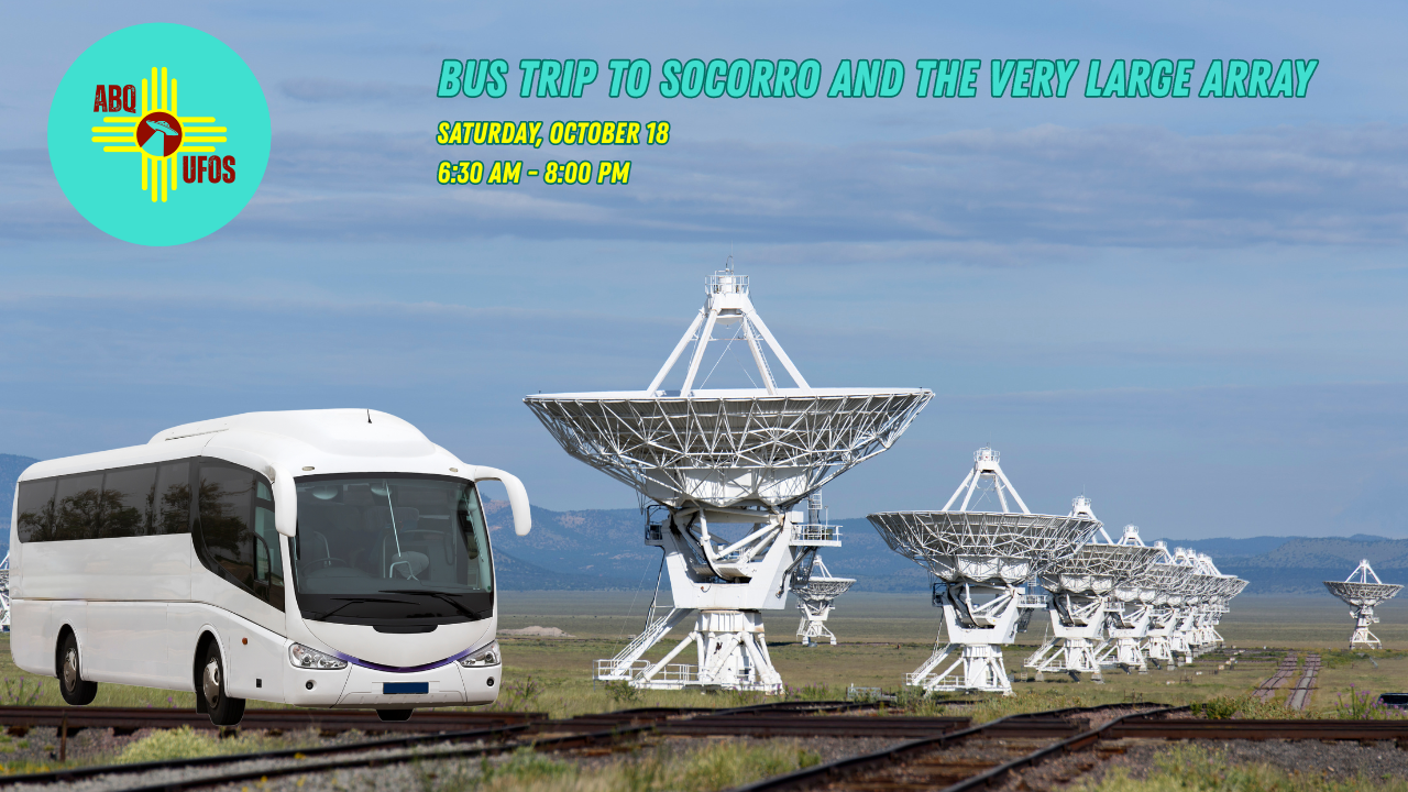 Catered Bus Trip to Socorro and the Very Large Array