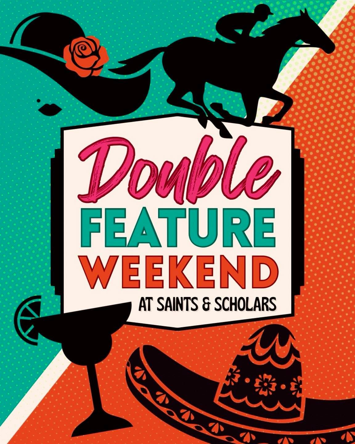 Double the Parties. Double the Pours!
It’s our Third Annual Double Feature Weekend at Saints & Scholars, and we’ve got two back-to-back events lined up for a weekend that’s anything but boring.
🐎Saturday (tomorrow) is Derby Da
