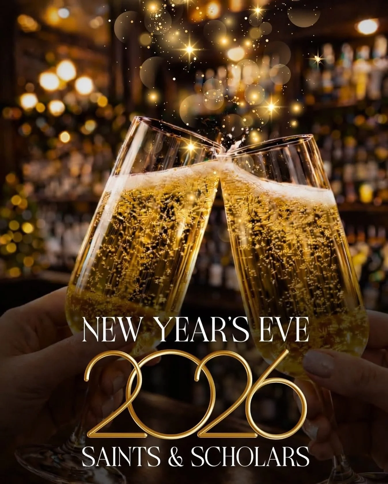 Celebrate New Year&rsquo;s Eve early at Saints &amp; Scholars!

We&rsquo;re ringing in 2026 with an Irish New Year toast at 4 PM, then the New York Ball Drop at 9 PM! Both with live music, a champagne toast, and prime rib dinner.

Details + reservati