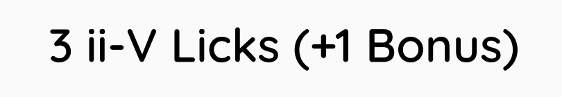 Three 2 5 1 Licks (+One Bonus)