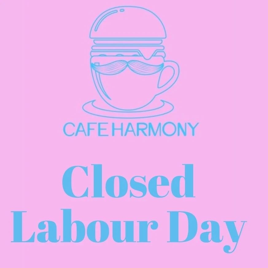 Closed tomorrow for Labour Day tomorrow.
.
.
.
.
.
.
#cafeharmonyqld #cafe #harmony #sunshinecoast  #coffeeroaster  #coffee #coffeebreak #caf&eacute; #cafevibes #coffeelovers #chef #food #burgers #foodielife #foodiesofinstagram #foodiegram #visitqld 