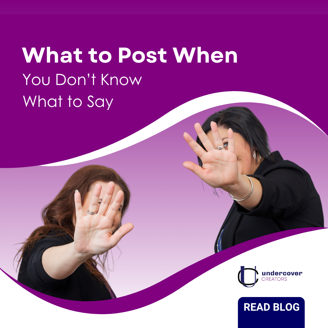 What to Post When You Don’t Know What to Say