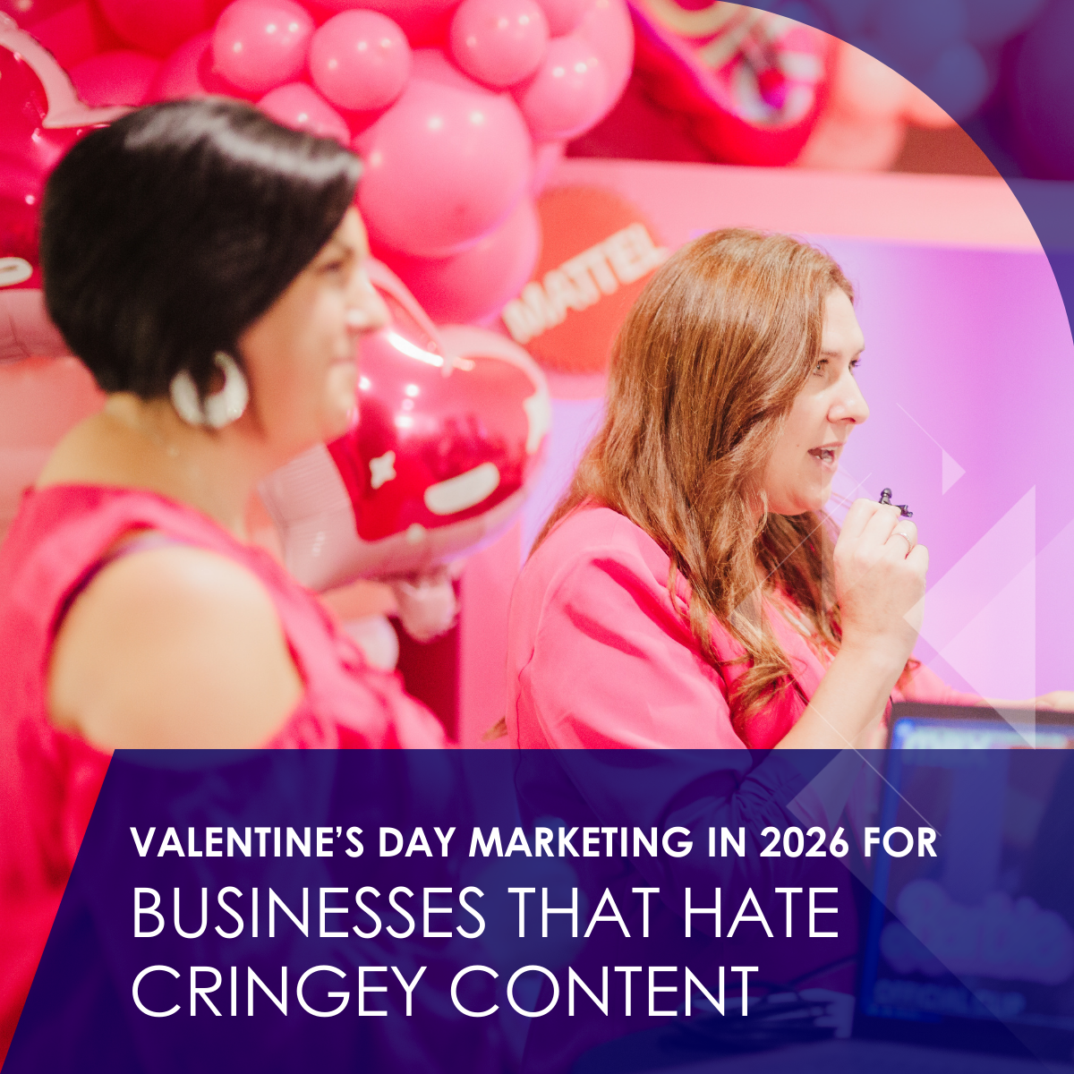 Valentine’s Day Marketing in 2026 for Businesses That Hate Cringey Content