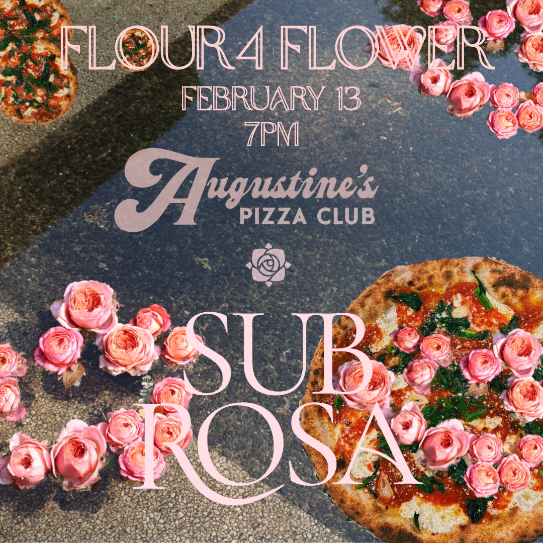 FEB 13th 7PM: FLOUR 4 FLOWER