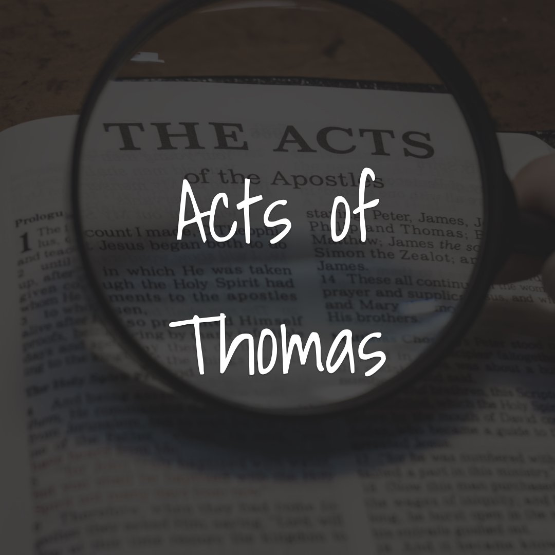 The Acts of Thomas
