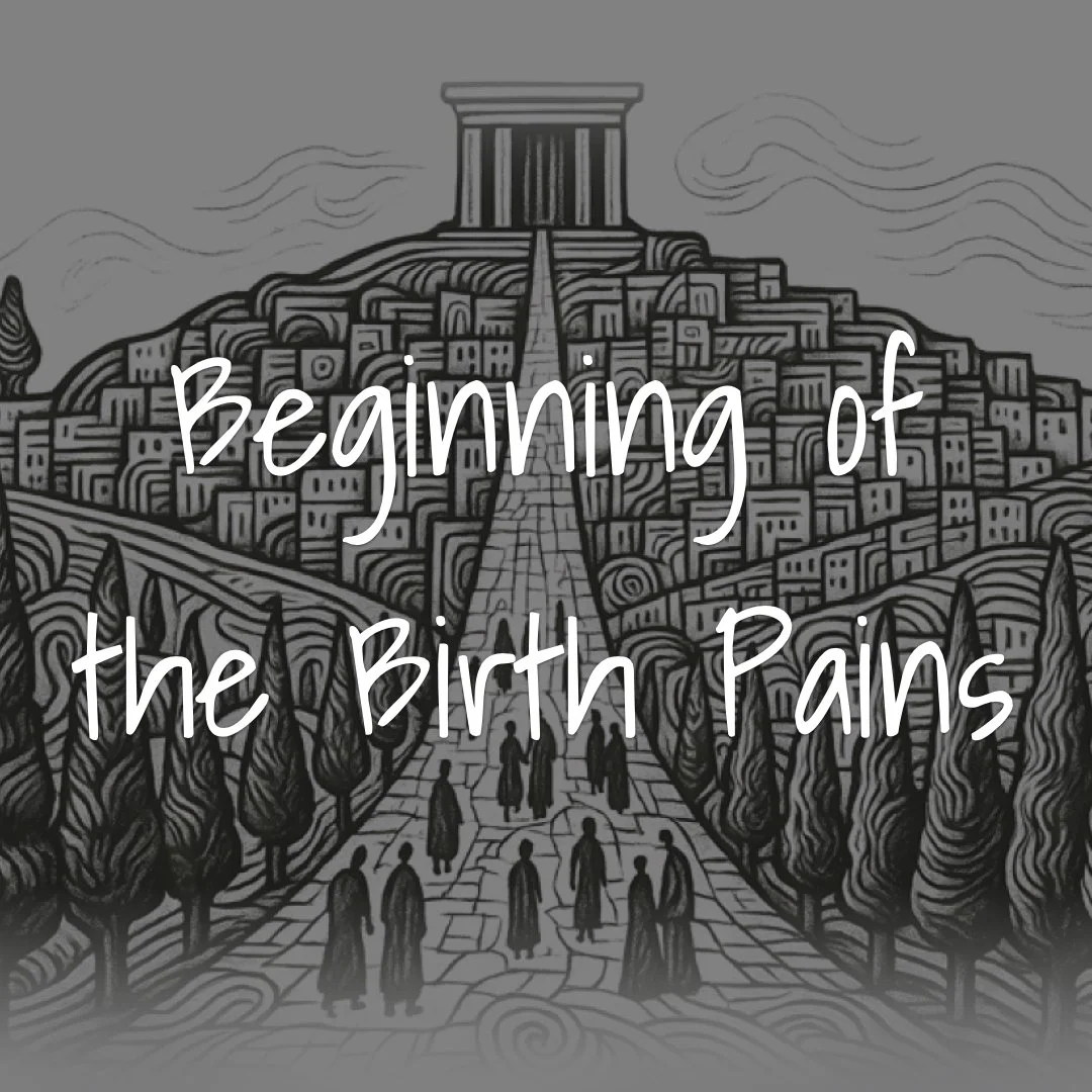 Beginning of the Birth Pains