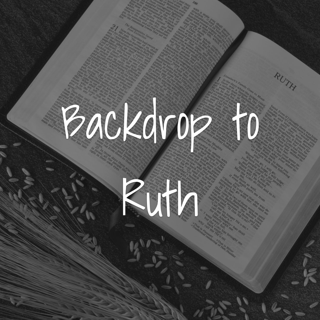 Backdrop to Ruth