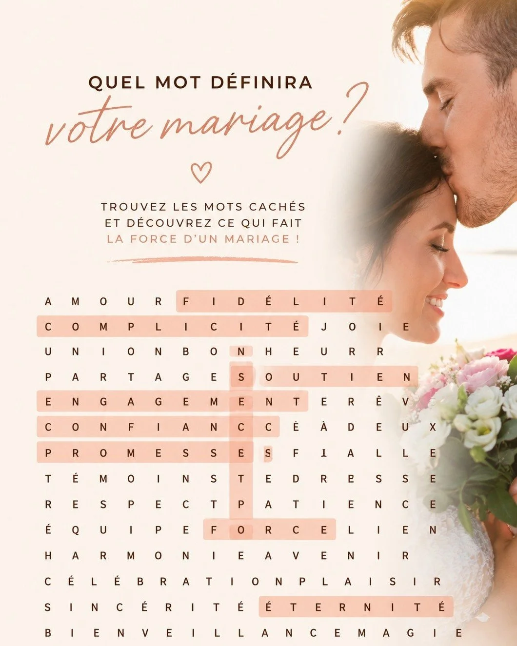 ✨ Et si un seul mot pouvait r&eacute;sumer votre mariage ? 💍

Amour, complicit&eacute;, fid&eacute;lit&eacute;, bonheur, engagement, soutien, &eacute;ternit&eacute;&hellip;
Lequel vous correspond le plus ? 👀

🔎 Trouvez les mots cach&eacute;s dans 
