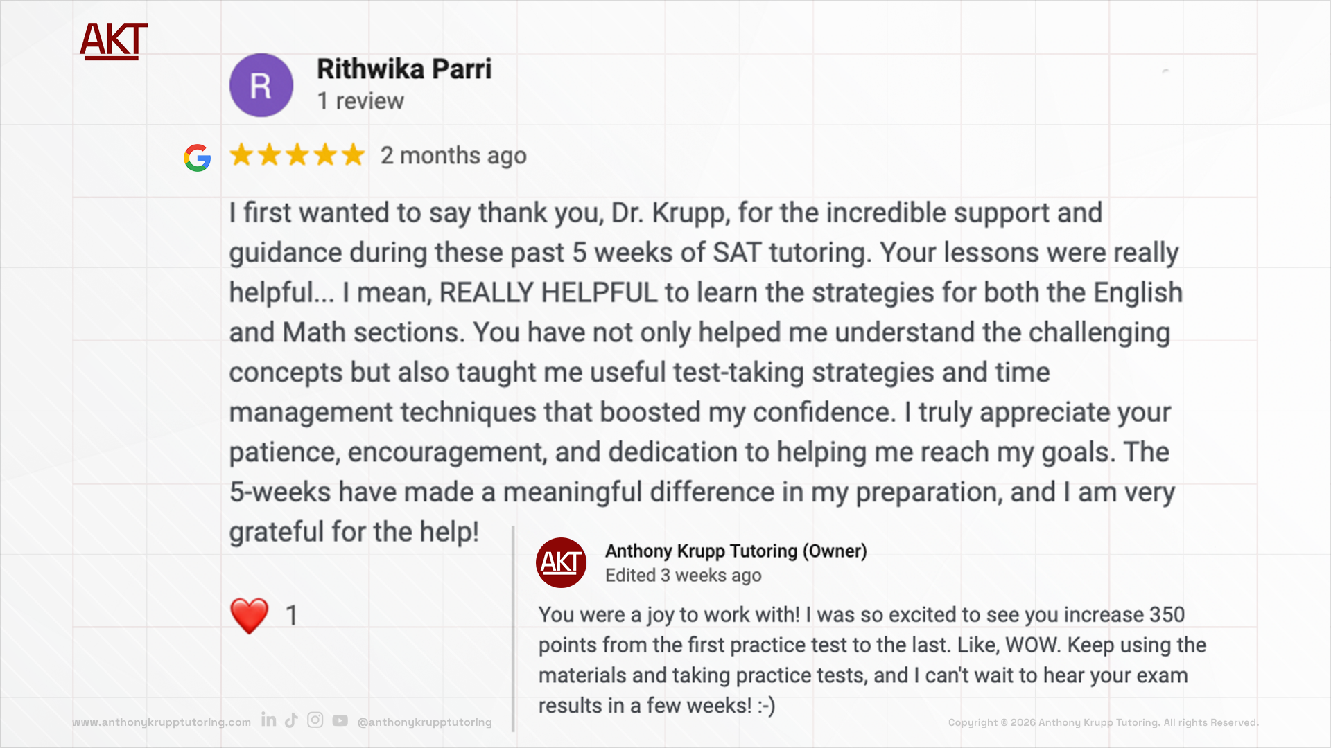 Rithwika Parri google review-testimonial about Anthony Krupp Tutoring: 5 stars, I first wanted to say thank you, Dr. Krupp, for the incredible support and guidance during these past 5 weeks of SAT tutoring. Your lessons were really helpful... I mean,