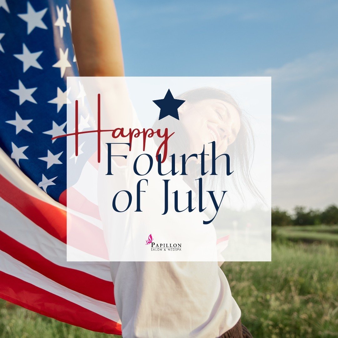 Wishing all our valued clients, followers, and friends a joyful Independence Day 🇺🇸 ! Enjoy the celebrations, and don't forget to protect your skin with sunscreen wherever you are. Stay safe and have a fantastic day!
- Papillon MedSpa team
