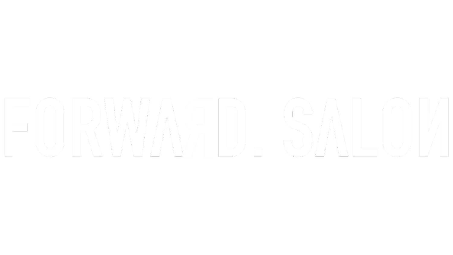 Forward. Salon