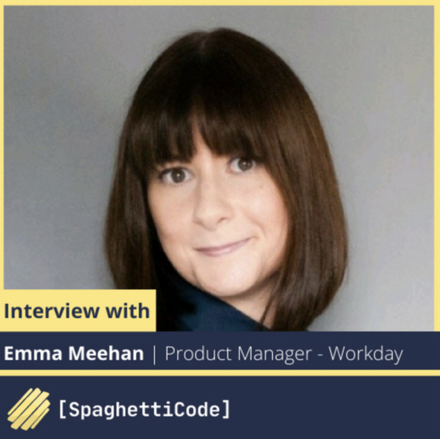 Spaghetti-Code-Podcast-Episode-The-Product-Manager-career-path-with-Emma Meehan.png