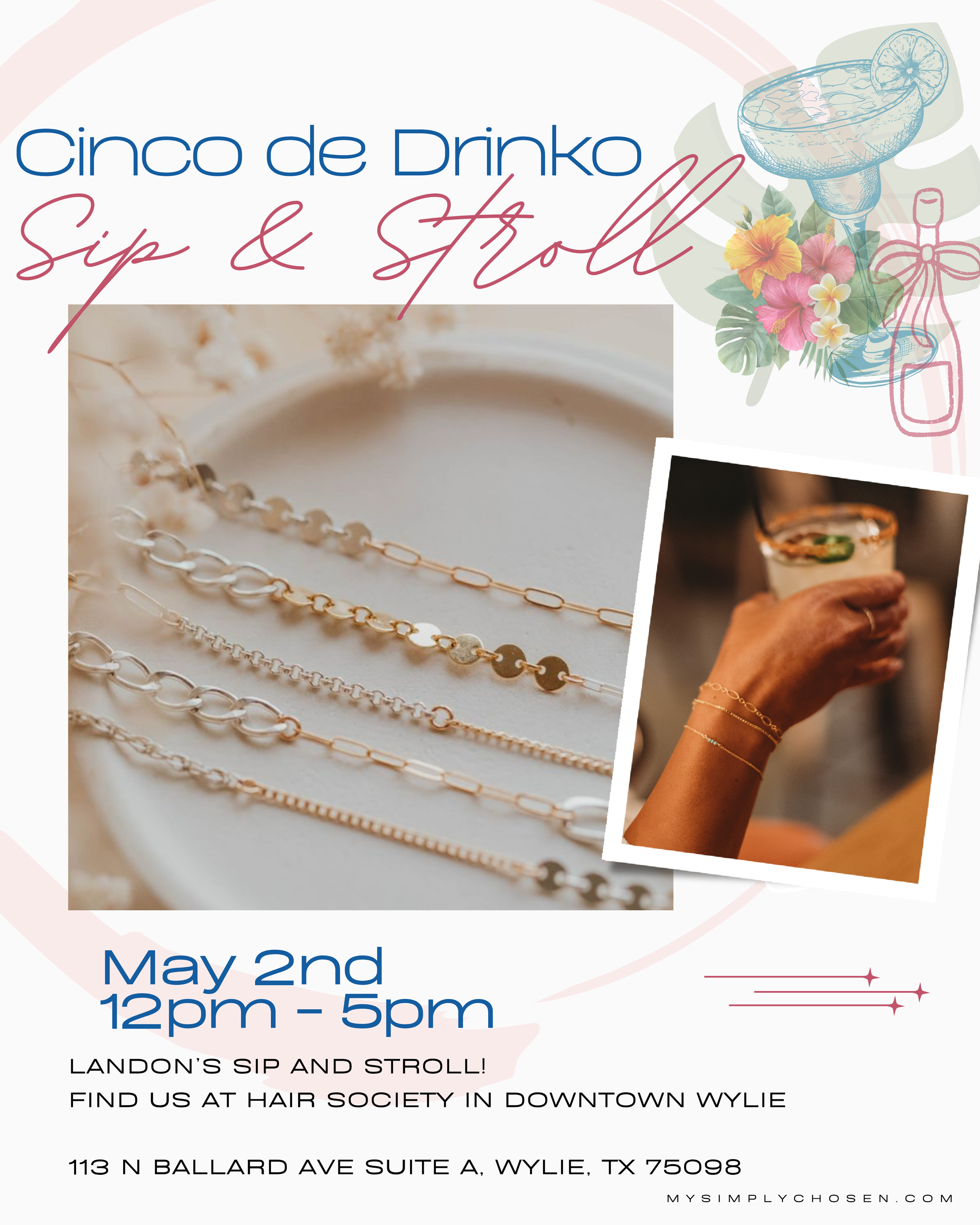 Cinco de Drinko Sip and Shop event graphic featuring permanent jewelry in Wylie, TX with gold and silver chain bracelets, a margarita drink, and event details for May 2nd from 12pm to 5pm at Hair Society Co in Downtown Wylie, Texas.
