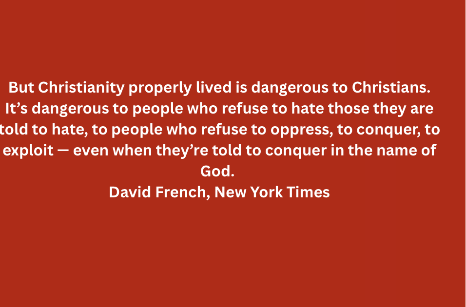 It’s dangerous to be a Christian.