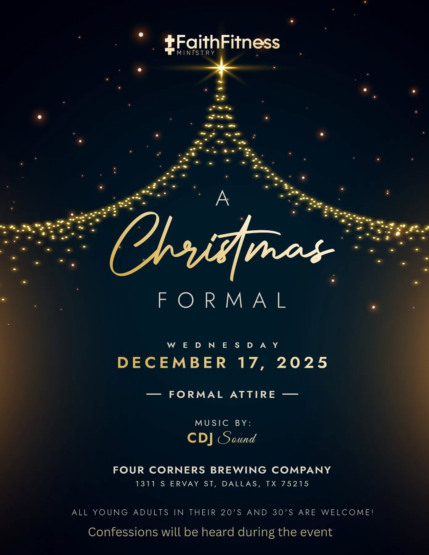 Coming together as a Catholic community to celebrate the birth of Jesus Christ during this advent season💜
Entry at no cost 🆓!

Formal Attire
🕺🏼Men: Suit or Tux 
💃🏻Women: Long dress, Cocktail dress, and everything sparkly and fancy!

Music 🎶 By