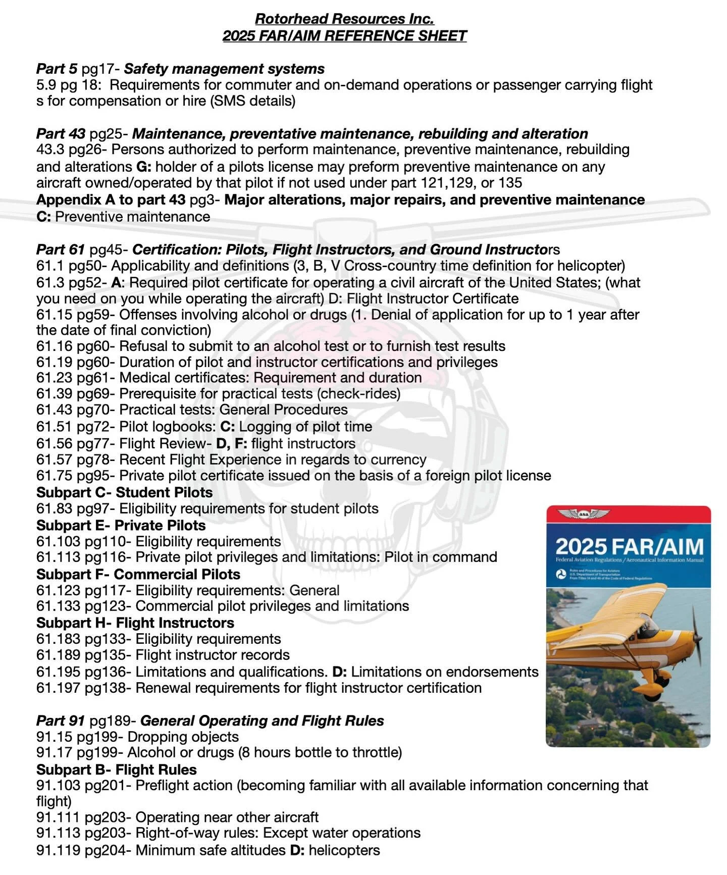 Sup Rotorheads! 🚁
When I was prepping for my private and commercial checkrides- I tabbed the heck out of my FAR/AIM. While building my CFI binder, I made a reference sheet of some hot checkride reference points. If you like this sheet and could find