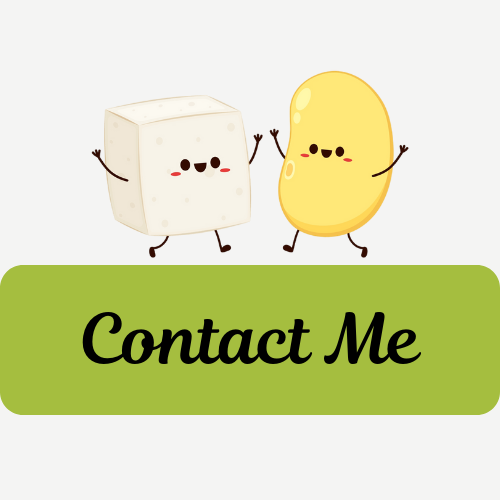Cute illustration of a happy tofu and soybean on the right, both with arms and legs, holding hands, with a green button below that says "Contact Me."
