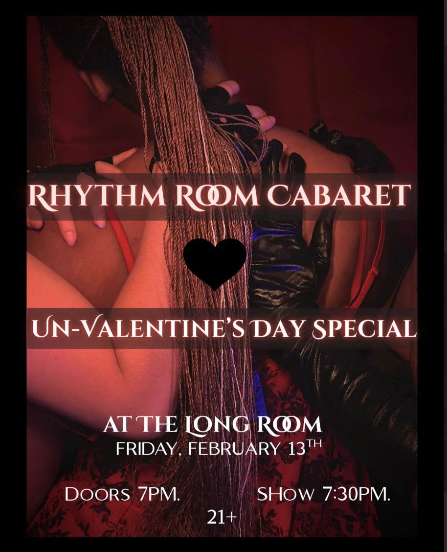 Rhythm Room Cabaret: Un-Valentine's Day Special
