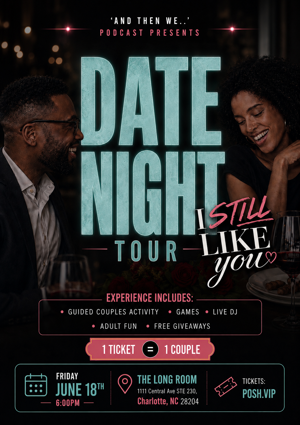 "I *STILL* Like You" - Date Night Tour Charlotte